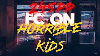 Set It Off -  Horrible Kids [Cataclysm] FC (99.40%) 245pp | 🌎#247, 🇲🇾#2