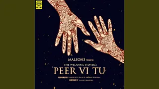 Peer Vi Tu (feat. Mohan Kannan, Shahzan Mujeeb)