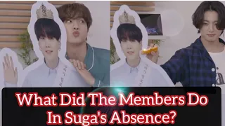 What Did The Members Do In Suga's Absence?