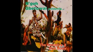 [1997] N'goh Gbetuwai - The Kamajors & Biza Body