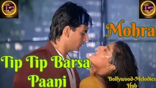 Tip Tip Barsa Paani || Mohra || Akshay Kumar || Ravina Tondon || Alka Yagnik || Udit Narayan