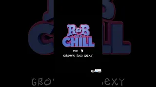 R&B and chill vol 3 grown N sexy #rnb #rnbmix #djmix #rnbmusic #mixtape #80srnb