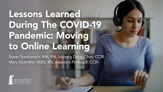 Lessons Learned During the COVID-10 Pandemic: Transitioning to Online Learning