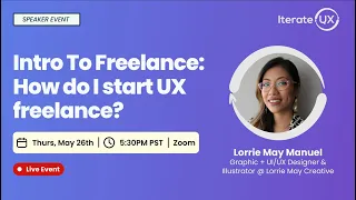 Intro to Freelance: How do I Start UX Freelance?