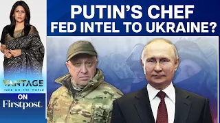 Russia Ukraine War: Has Vladimir Putin Been Betrayed? | Vantage with Palki Sharma
