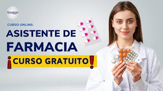 🔴 CURSO: ASISTENTE DE FARMACIA ǀ COMPLETO Y GRATIS (2023)  ✅ PARTE 1