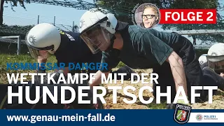 Kommissar Danger x Wettkampf mit der Hundertschaft | S01 E02