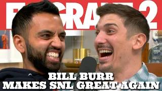 Bill Burr Makes SNL Great Again | Flagrant 2 with Andrew Schulz and Akaash Singh