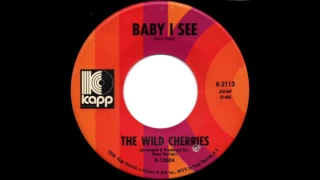 The Wild Cherries - Baby I See (1970)