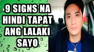 Signs na hindi tapat ang lalaki sayo #271