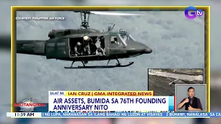 Air assets, bumida sa 76th founding anniversary ng Philippine Air Force | BT