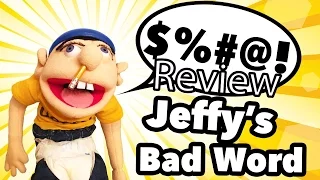 SML - Jeffy's Bad Word Review