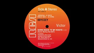 Odyssey - Going Back To My Roots (Kevin McKay Re-Edit)