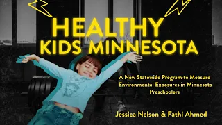 MDH Speaks: “Healthy Kids Minnesota” by Jessica Nelson and Fathi Ahmed