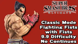 Super Smash Bros. Ultimate (Classic Mode 9.9 Intensity No Continues | Kazuya Mishima)