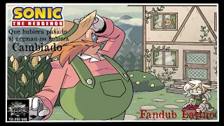 Que Hubiera pasado si Eggman no hubiese Cambiado.(Sonic The Hedgehog IDW FanComic) - Fandub Latino