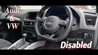 Audi or VW Smart Key, Keyless Entry Disabled