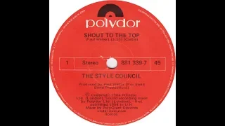 Shout To The Top (Extended Version)  - The Style Council (1984)