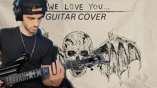 Avenged Sevenfold | "We Love You" | Guitar Cover
