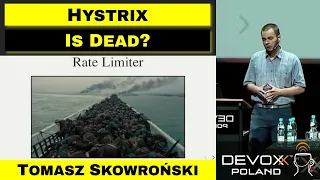 Hystrix is dead, now what – Tomasz Skowroński