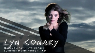 Lyn Conary - Dark Journey (Official Music Video)