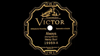 Henry Burr - Always (Irving Berlin) [Victor Scroll 22959A, 78 rpm; 1926, flat and restored]