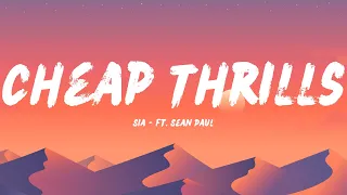 Sia - Cheap Thrills (Lyrics) ft. Sean Paul