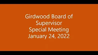 Girdwood Board of Supervisors Special Meeting January 24, 2022