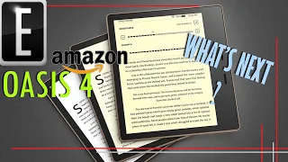 Amazon Will Release a Kindle Oasis 4? | Good News