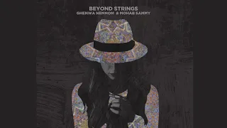 Beyond Strings - Ghenwa Nemnom