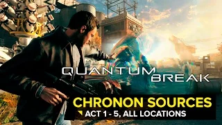 Quantum Break • Chronon Sources Locations