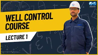 Well Control Course || Lecture 1