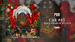 Nas "Car #85" feat. Charlie Wilson (Official Audio)