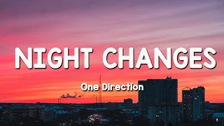 One Direction - Night Changes (Lyrics)