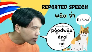 Learn Thai - Reported Speech wâa (ว่า)
