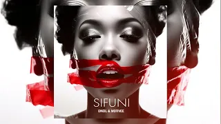 ONEIL, Motivee - Sifuni