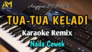 TUA TUA KELADI KARAOKE REMIX NADA CEWEK - ANGGUN C.CASMI ( cover  ) azura musik