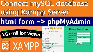 how to connect HTML form and MySQL database using Xampp server | phpMyAdmin Mysql tutorial
