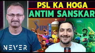 PCB ne ki PSL ke Antim Sanskar ki Taiyari I पीसीबी ने की पीएसएल के अंतिम संस्कार की तैयारी