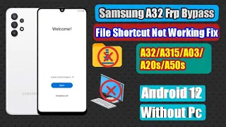 Samsung A32 Frp file shortcut not Show | All Samsung File Shortcut App Not Work Fix New Trick 2022