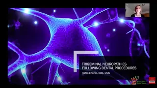 Trigeminal Neuropathies following Dental Procedures by  Dr Hafsa Effendi