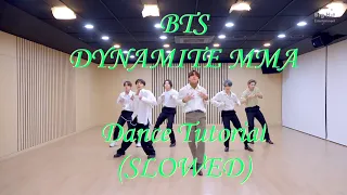 BTS (방탄소년단) Dynamite 2020 MMA Dance Practice Mirror Tutorial (SLOWED)