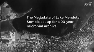 The Megadata of Lake Mendota: Sample Set Up for a 20-year Microbial Archive