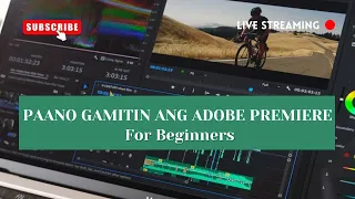 PAANO GAMITIN ANG ADOBE PREMIERE - BASIC TUTORIAL |PTTV