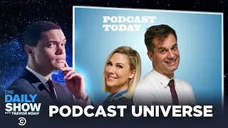 The Daily Show Podcast Universe - Podcast Today | The Daily Show