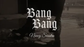 Bang Bang (My Baby Shot Me Down) ~ Nancy Sinatra ~ [slowed + reverb]