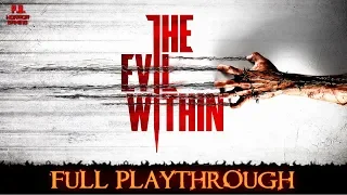 THE EVIL WITHIN |Full Playthrough| Longplay Gameplay Walkthrough  1080P HD No Commentary
