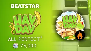 [Beatstar] Hay Day Theme (Hard) // ALL PERFECT + 75,000