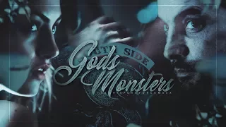 gods and monsters.