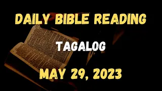 May 29, 2023: Daily Bible Reading, Daily Mass Reading, Daily Gospel Reading (Tagalog)